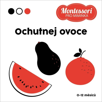 Ochutnej ovoce Kontrastní leporelo